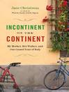 Cover image for Incontinent on the Continent